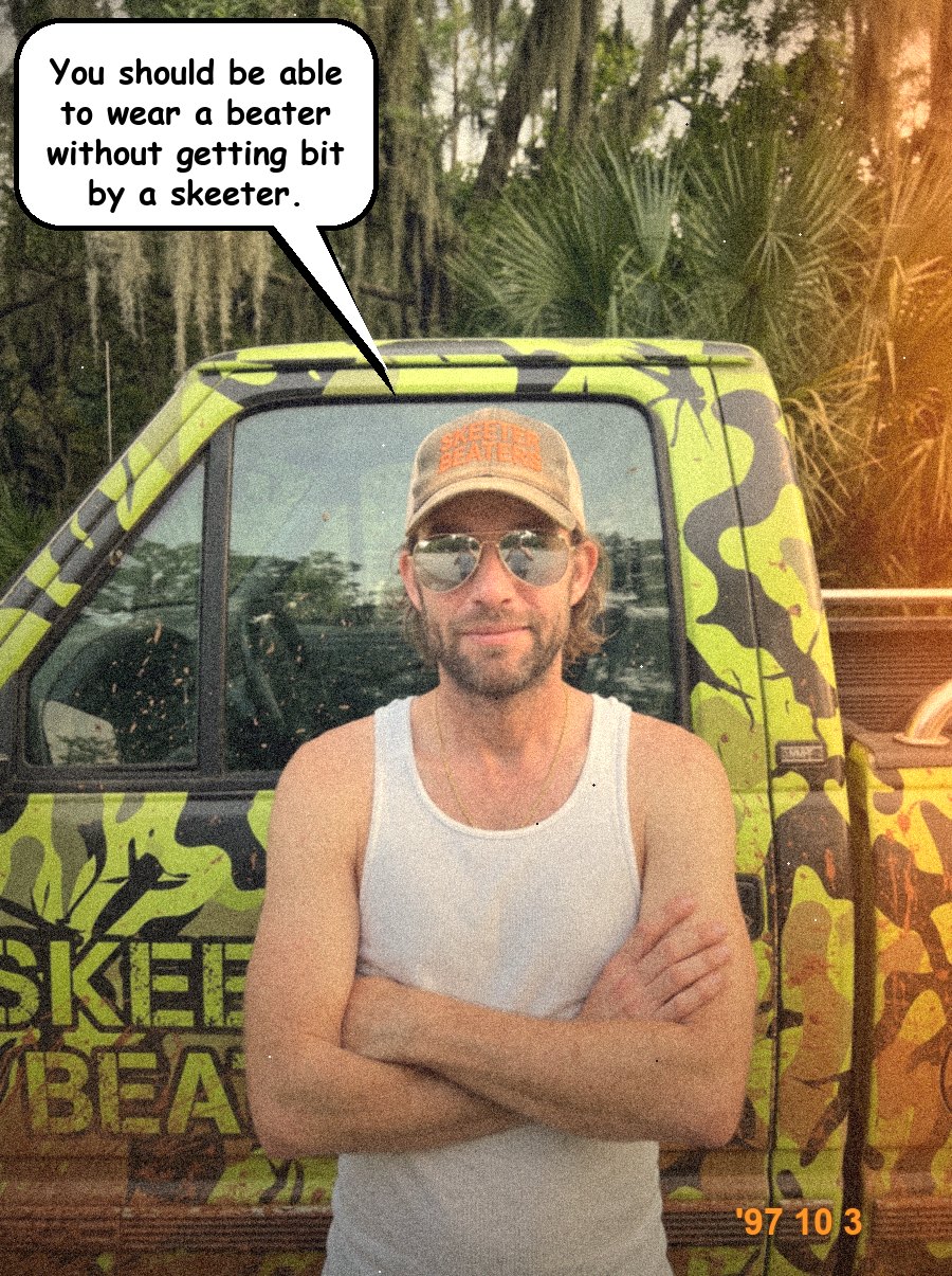 Garrett in a Skeeter Beaters trucker hat in front of his camo mud truck, with a speech bubble: you should be able to wear a beater without getting bit by a skeeter